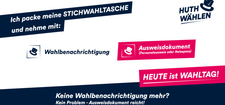 Heute ist Wahltag – IHRE Stimme für UNSERE Stadt!